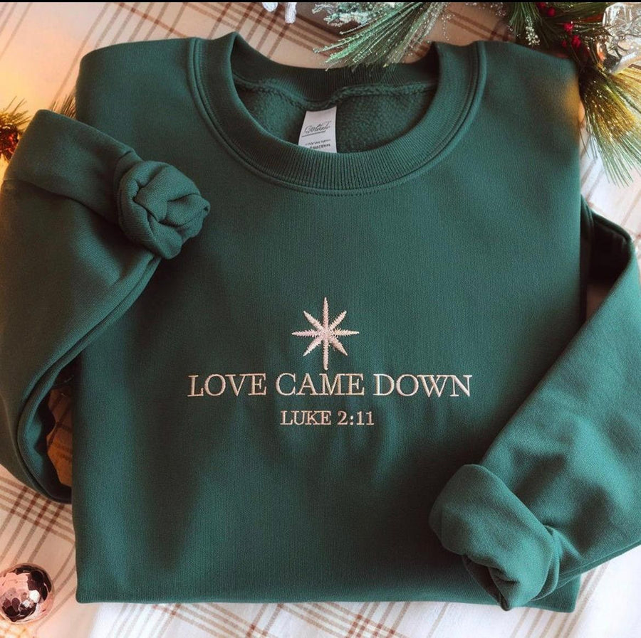 Love Came Down Luke 2:11 Jumper